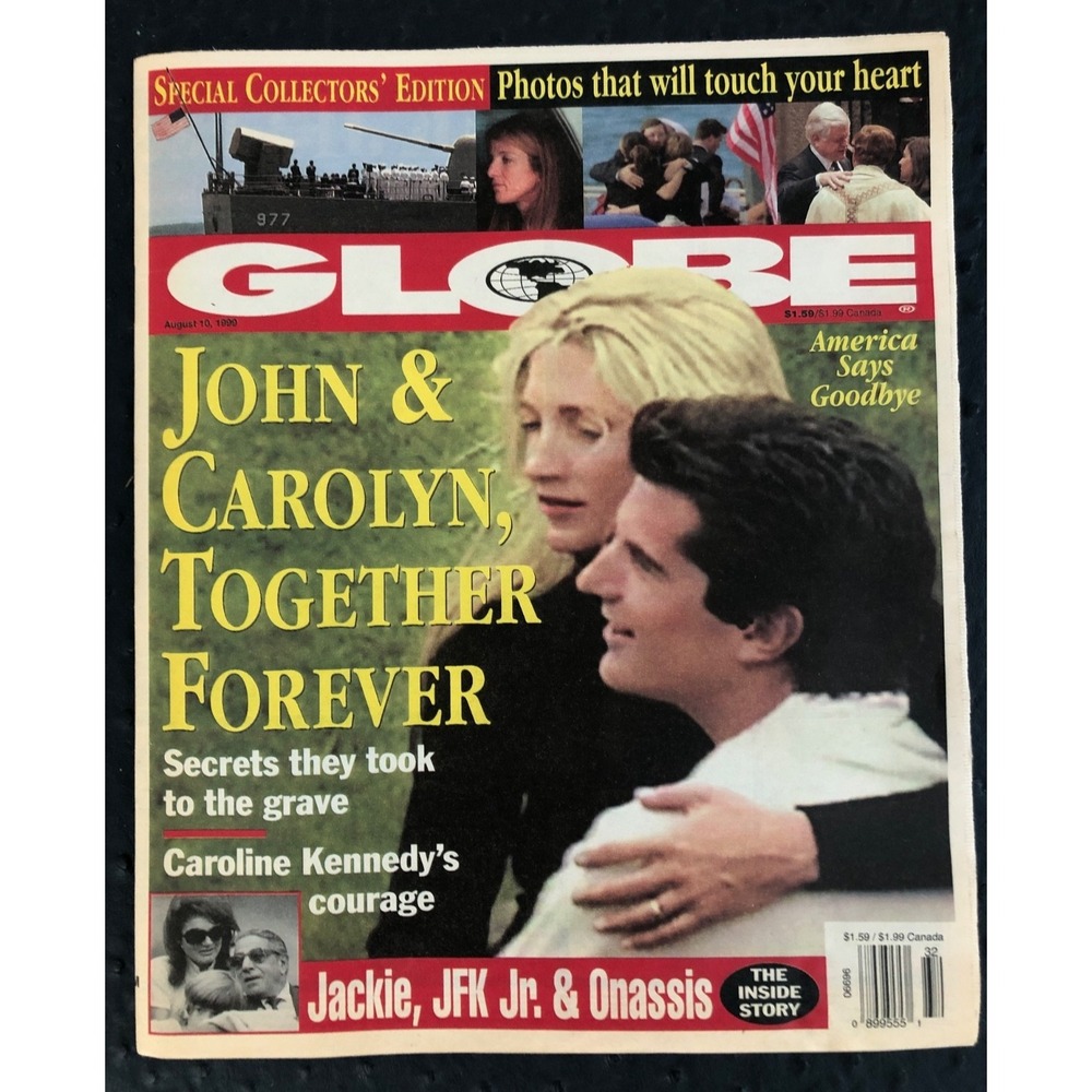 JFK JR CAROLYN BESSETTE GLOBE MAGAZINE - AUGUST 10, 1999 MAGAZINE